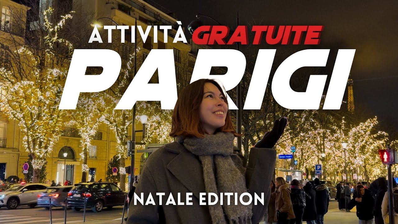 Attivit&agrave; GRATUITE da non perdere a Parigi-NATALE EDITION✨