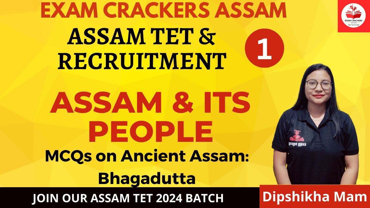 Assam TET 2014| Assam & its people | Class 1I Dipshikha Mam