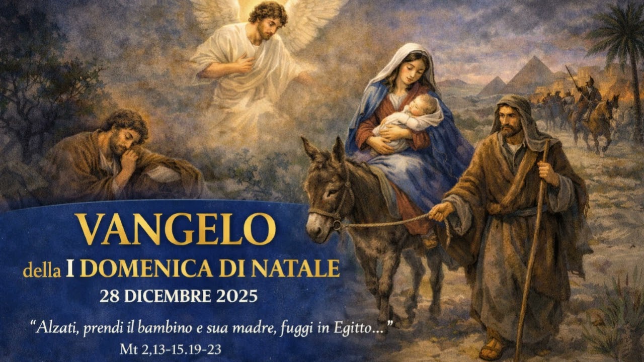 L'omelia di don Giuliano - domenica 28 dicembre 2025
