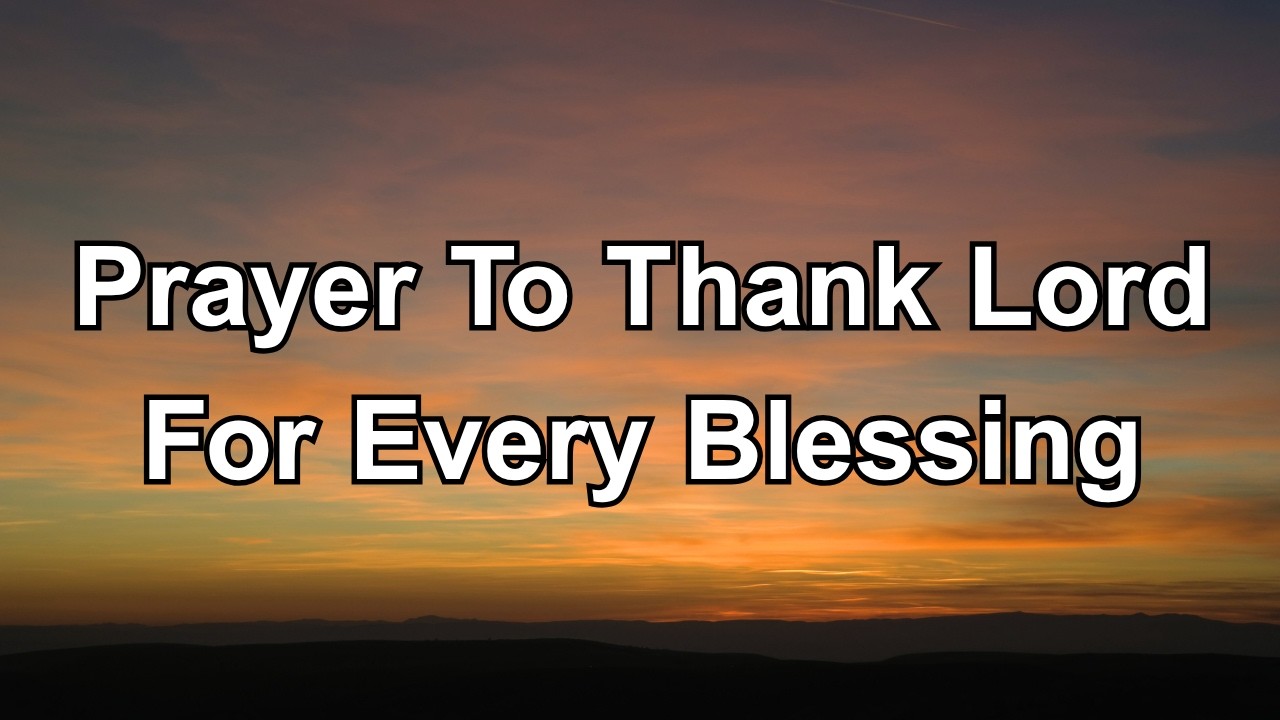 Thank You, Lord, for Every Blessing Today | A Peaceful Night Prayer of Gratitude