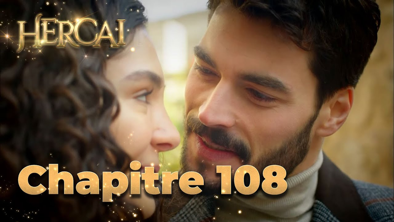 Hercai | Chapitre 108