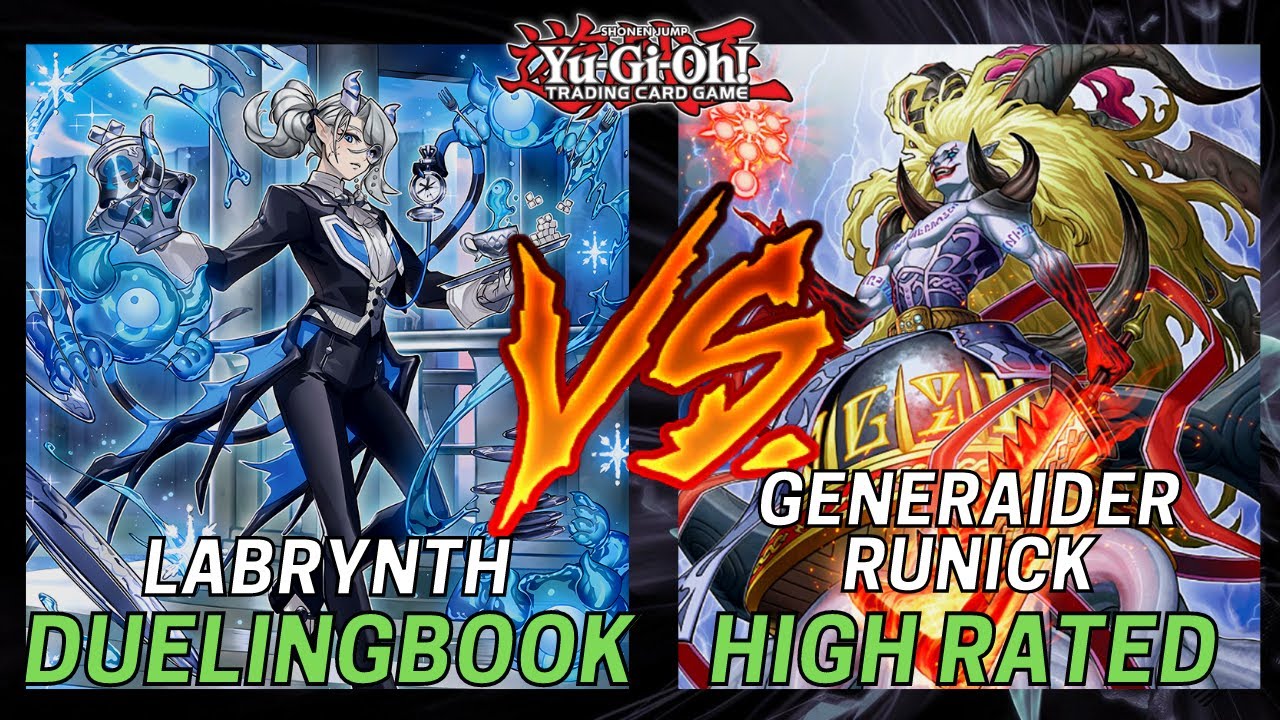 Labrynth vs Generaider Runick - High Rated Duelingbook | Yu-Gi-Oh!