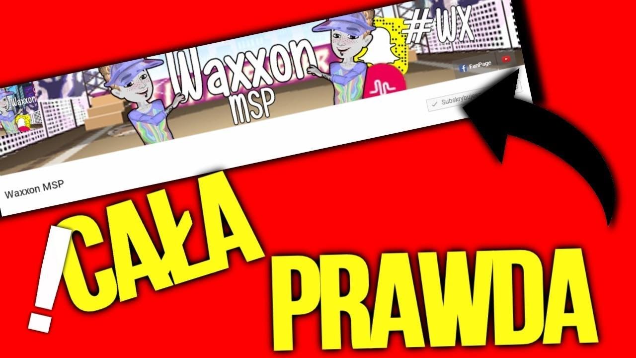 🔴CAŁA PRAWDA O WAXXON MSP!🔴