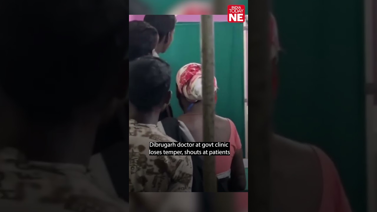 Dibrugarh doctor at govt clinic loses temper, shouts at patients
