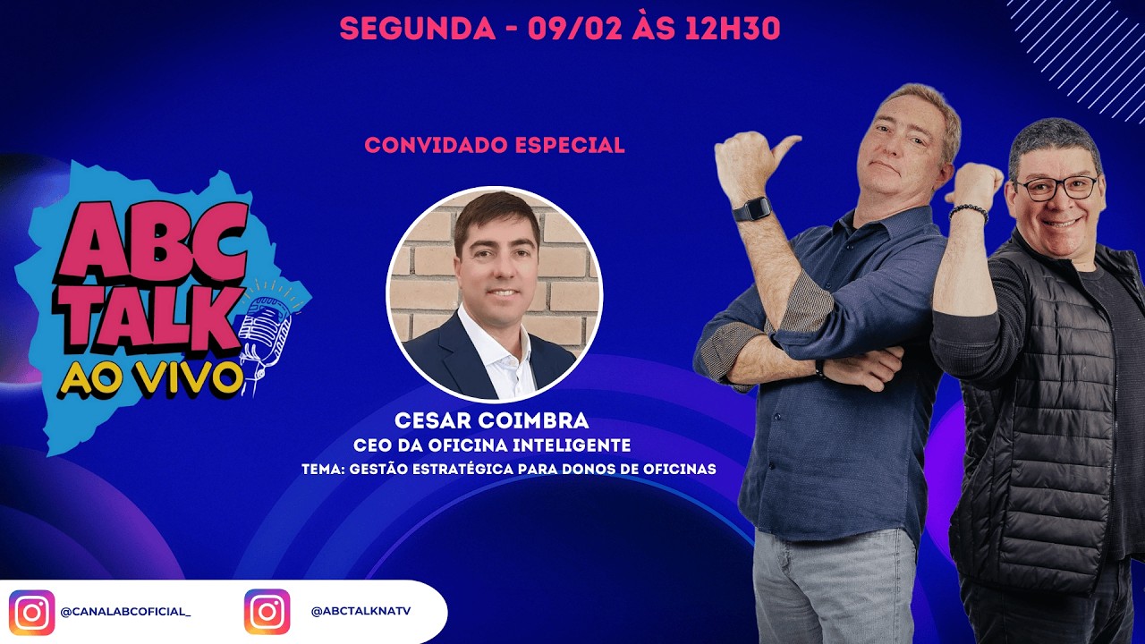 🎙️ ABC TALK AO VIVO: Cesar Coimbra (Oficina Inteligente)