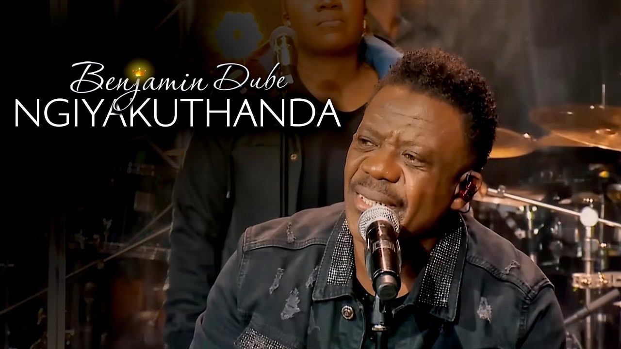 Benjamin Dube - Ngiyakuthanda (Official Music Video)