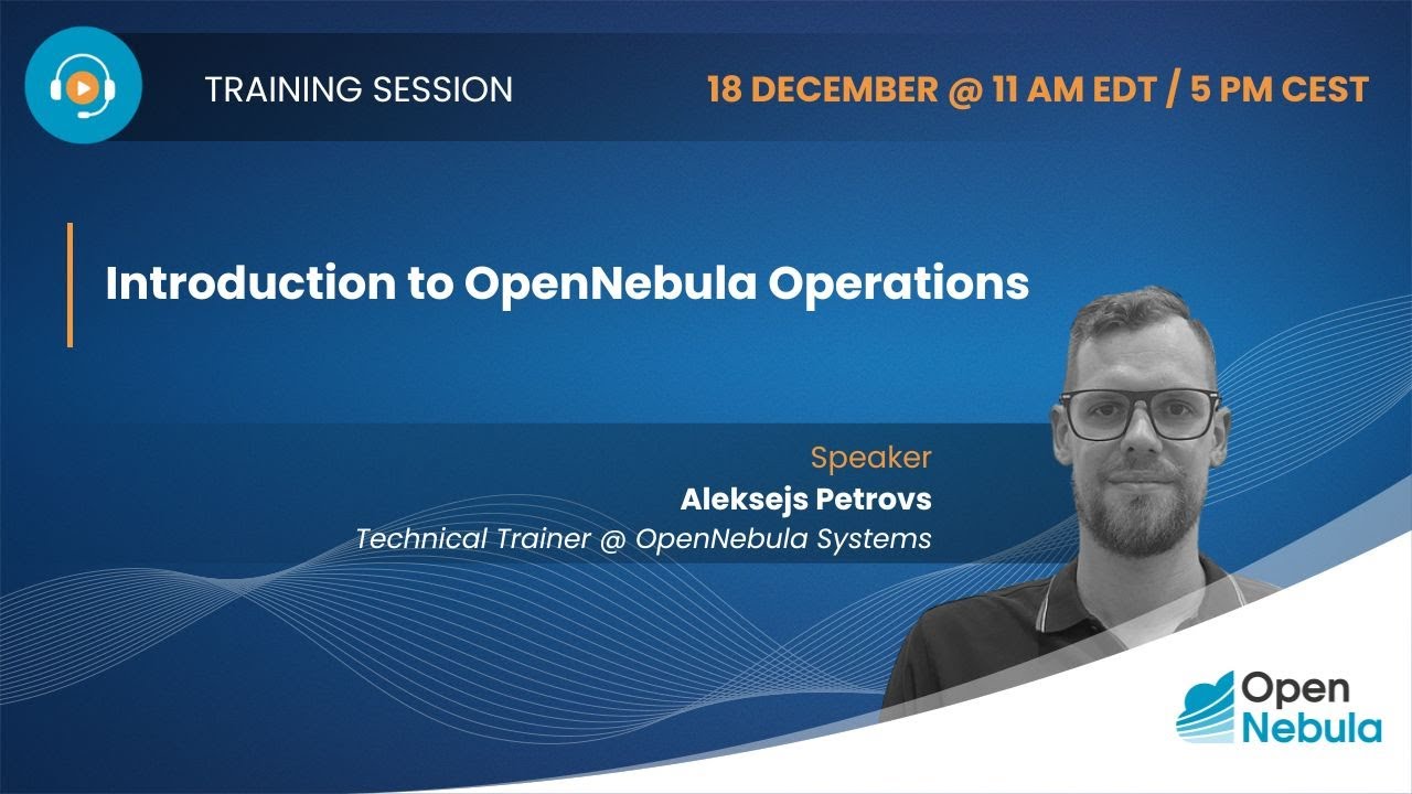 Training: OpenNebula Operations - December