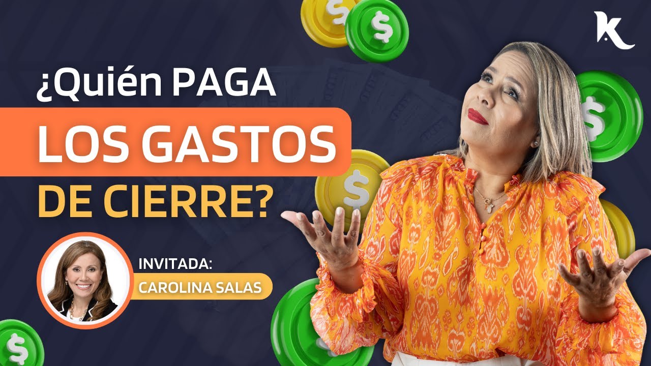 ¿Quién paga los GASTOS DE CIERRE?