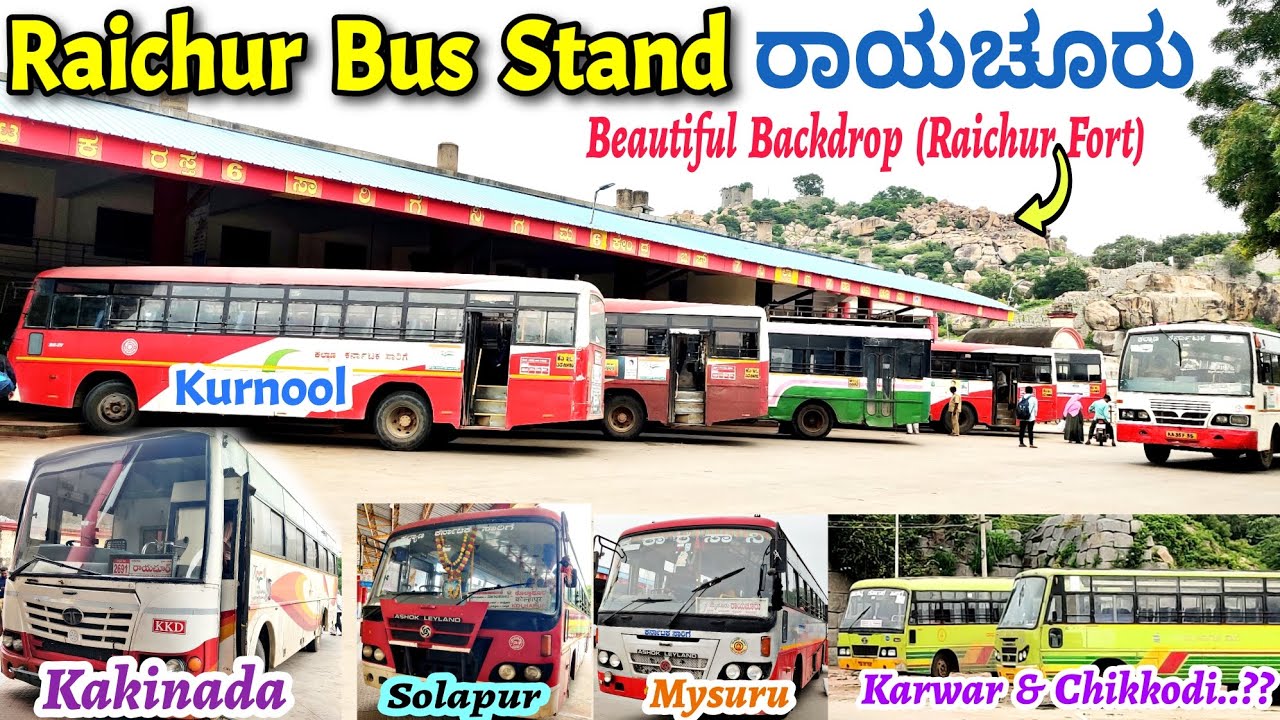 Inter-state Buses ರಾಯಚೂರು Raichur Bus Stand | Early-morning Buses