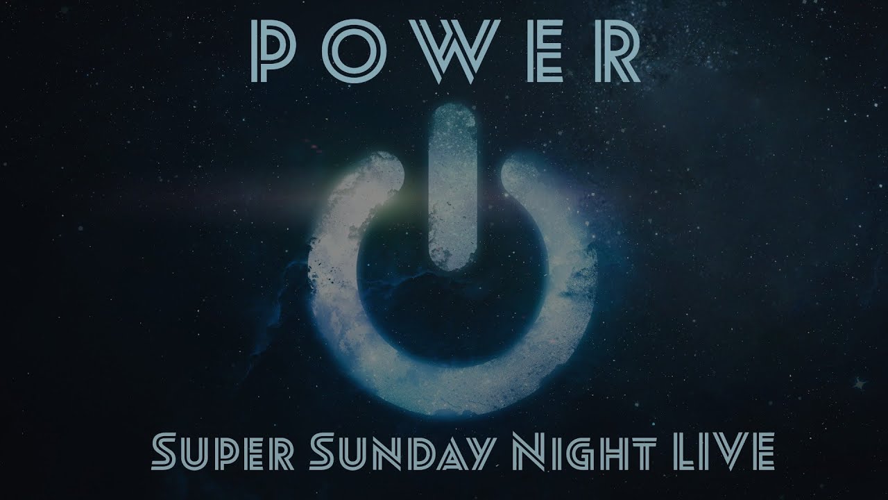 P O W E R - Super Sunday Night LIVE | Pastor Joel Buxton & Evg Ben Rodriguez
