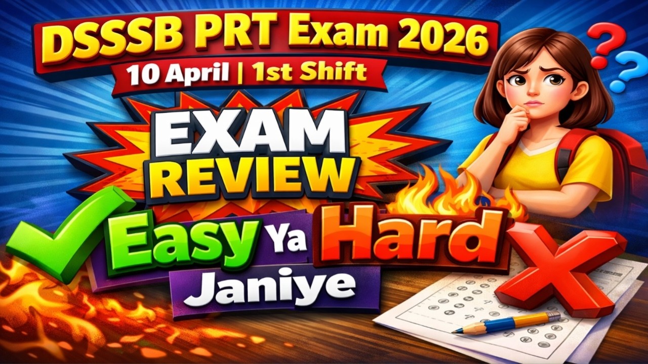 DSSSB PRT 2026 1st Shift Review 🔥 Easy Ya Hard? Full Analysis | 10 April#dsssb #exam #2026