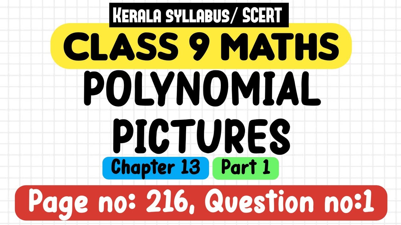 class 9 maths chapter 13 polynomial pictures page 216 question 1 kerala syllabus scert part 1