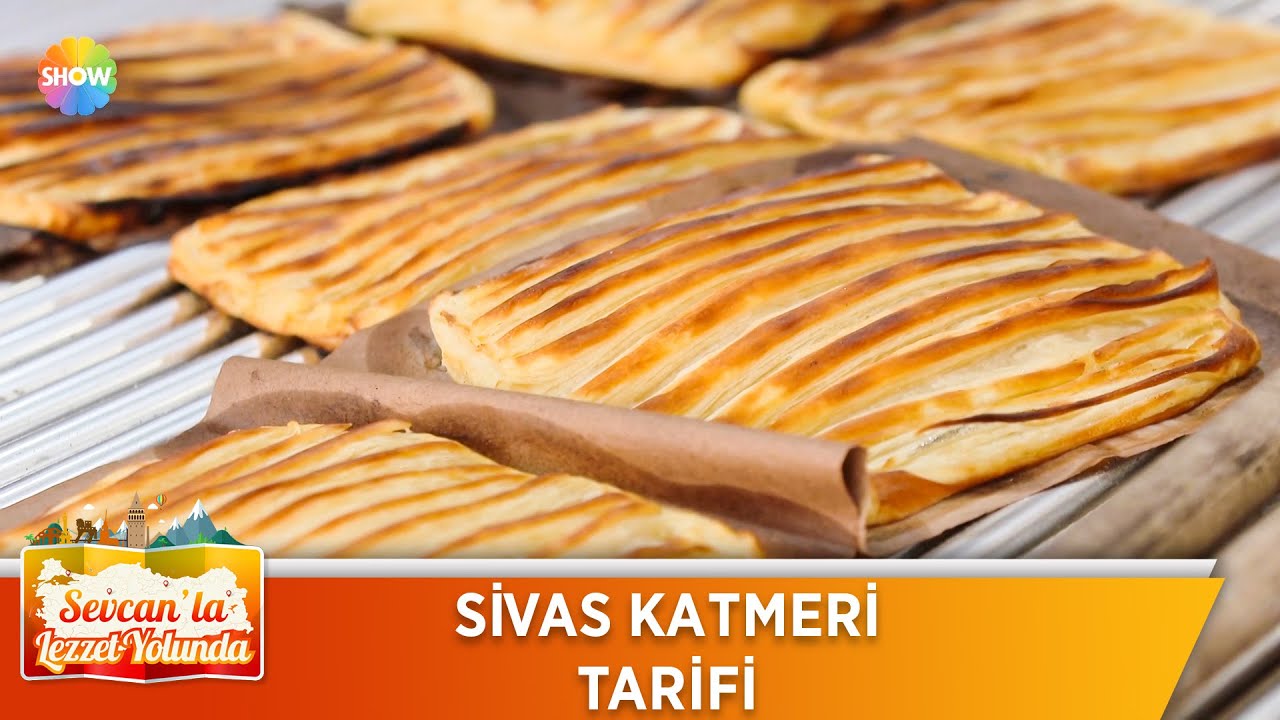 Ustasından Sivas Katmeri Tarifi | Sevcan'la Lezzet Yolunda