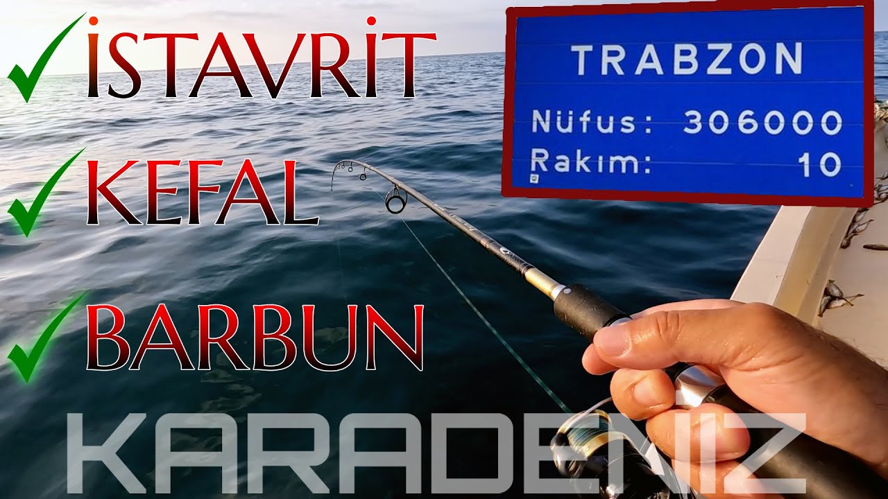 Trabzon Araklı 'da Barbun, İstavrit ve Kefal Avı
