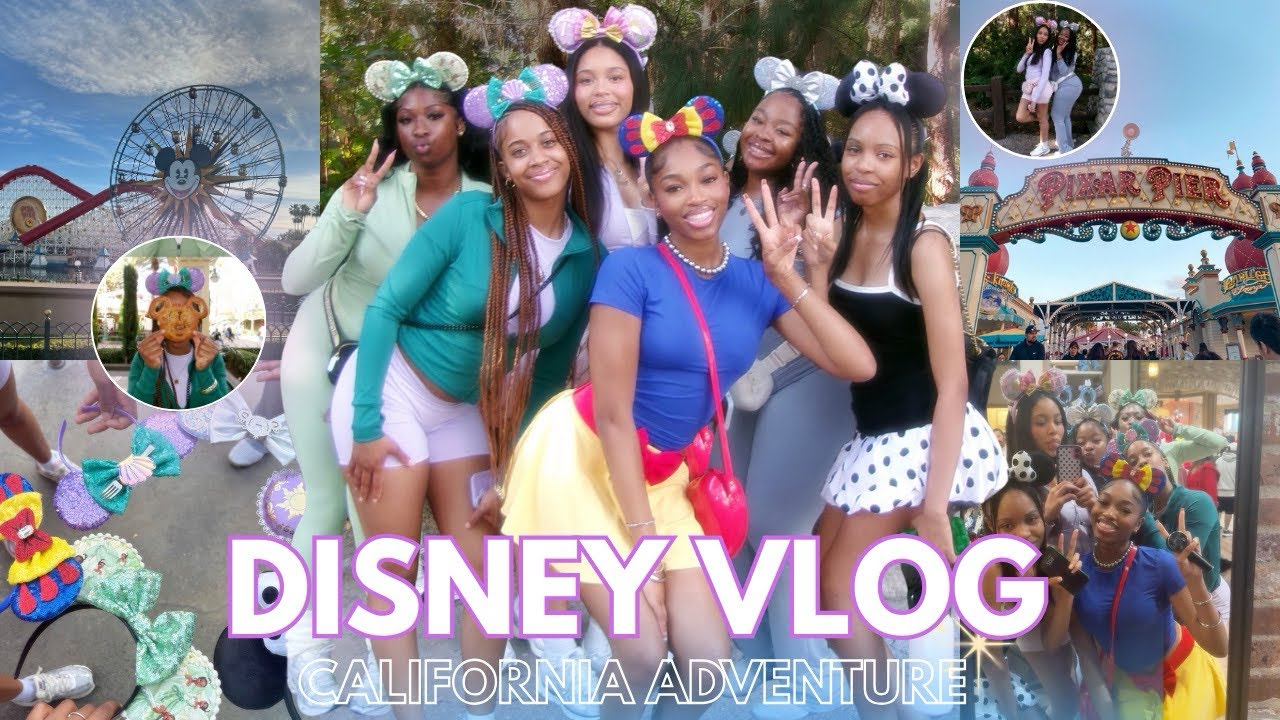 Disney Vlog: CALIFORNIA ADVENTURE 🎡| princess ears, rides, memories, friends, etc