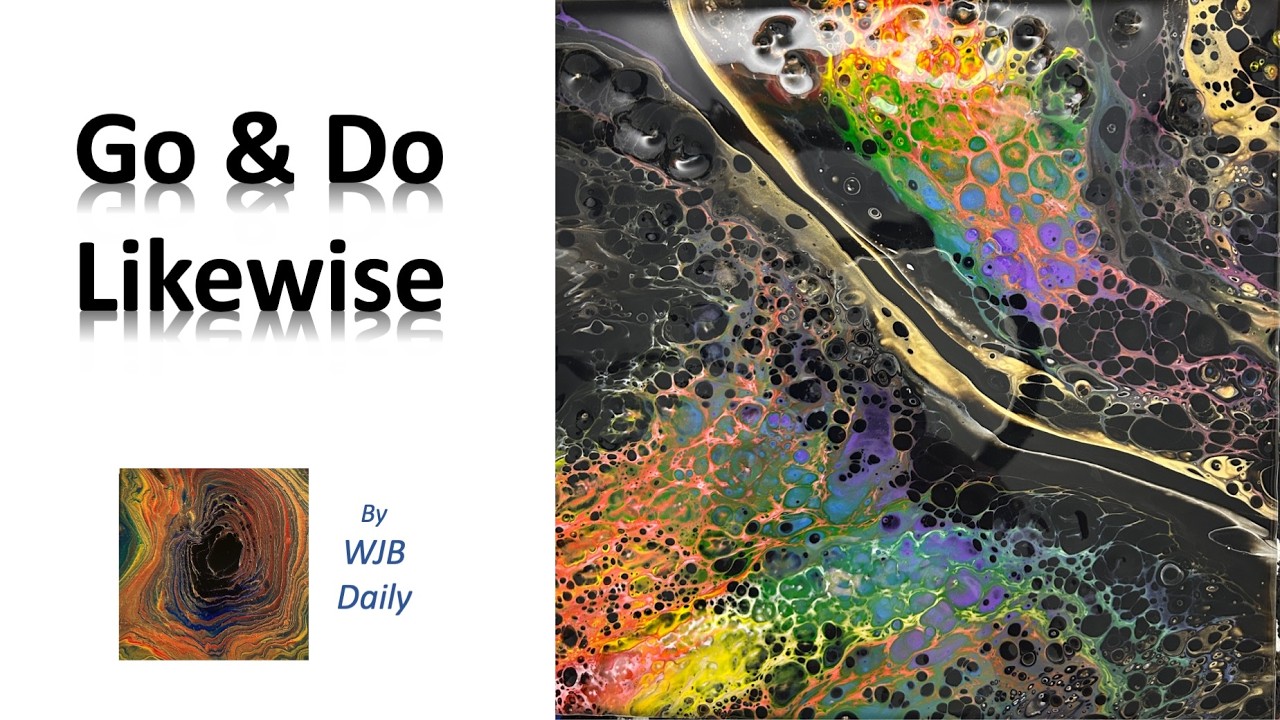 Go and Do Likewise