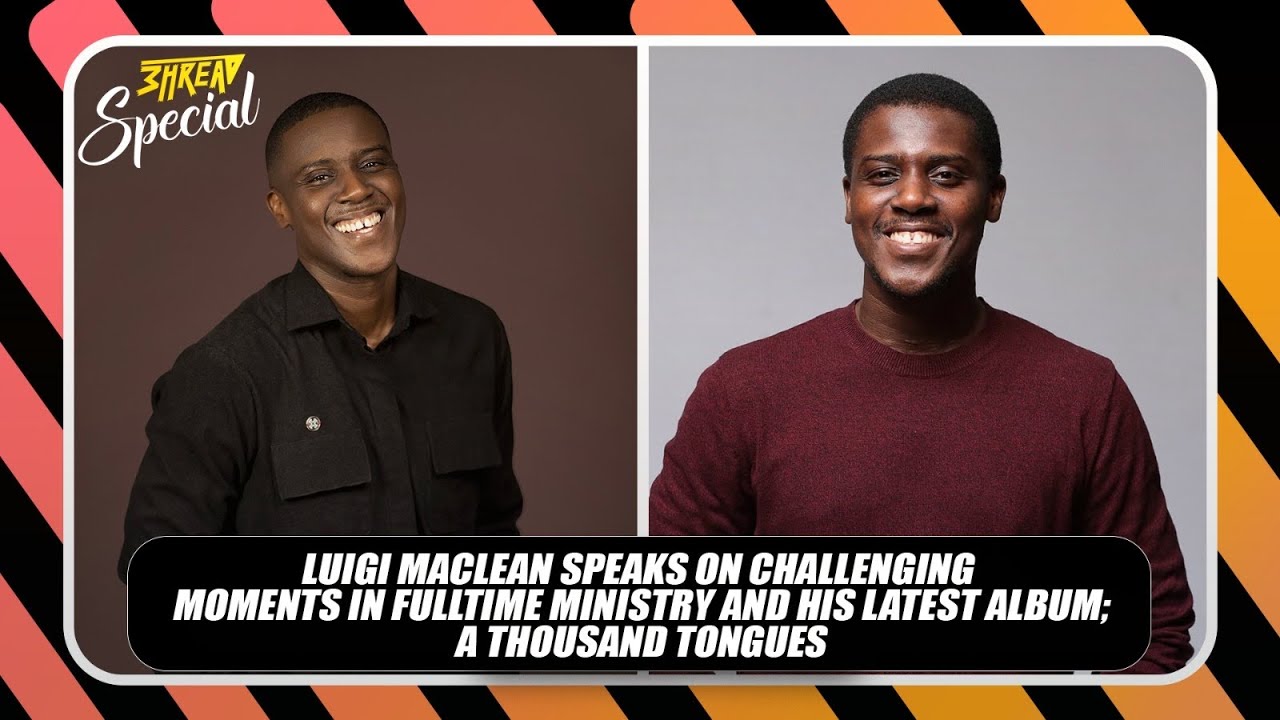 Luigi Maclean Speaks On Challenging Moments In Ministry & His Latest Album; A Thousand Tongues