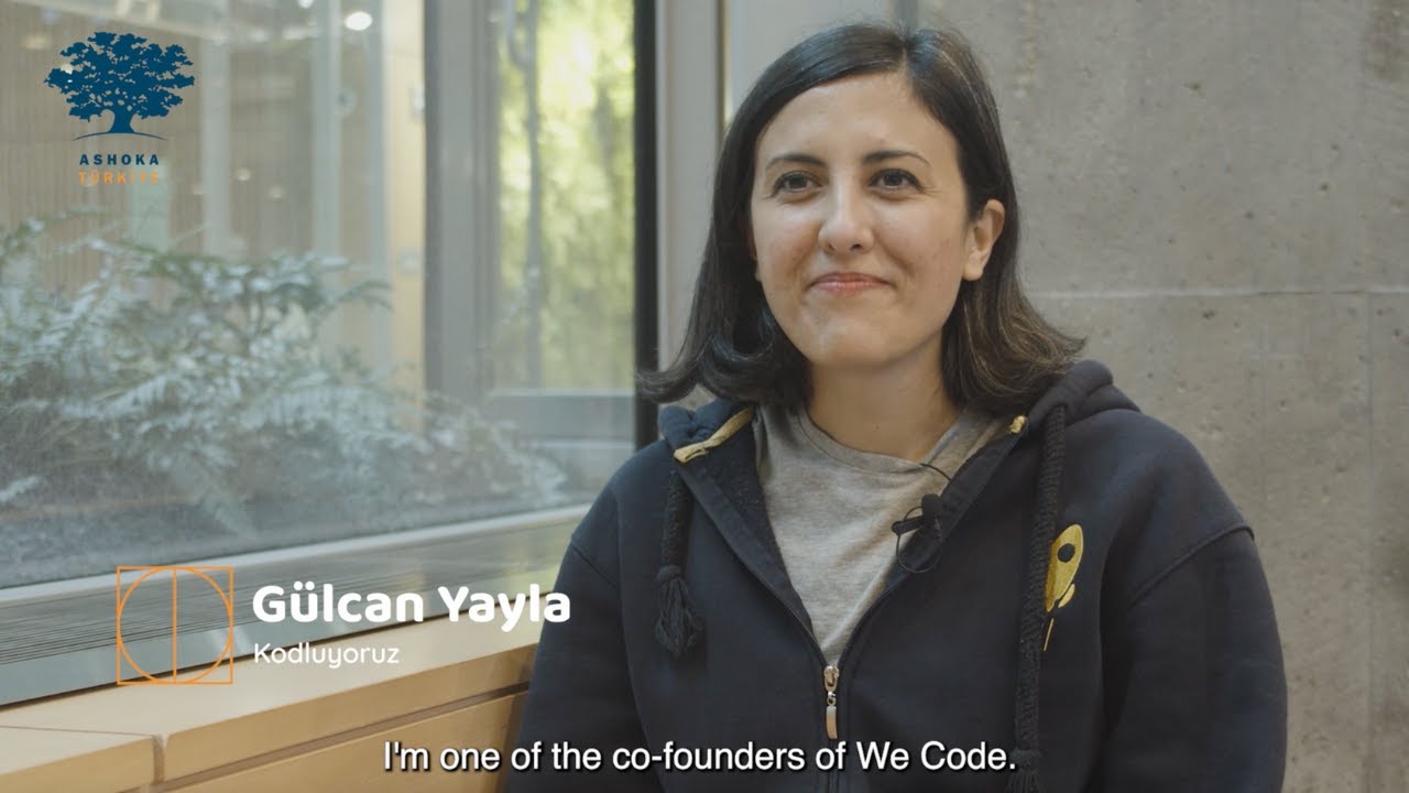 Gülcan Yayla | Ashoka Fellow 2021 (Kodluyoruz)