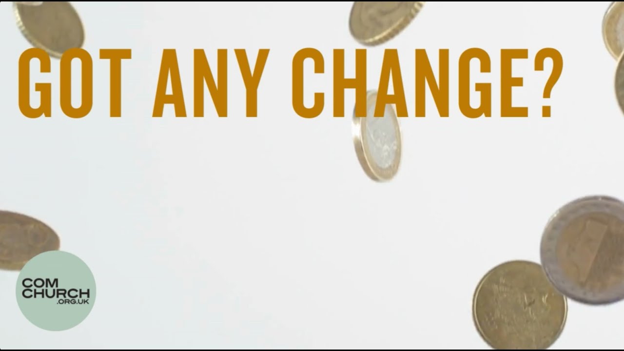 Got Any Change // Part II // Josef Israel Obeng | COM Church