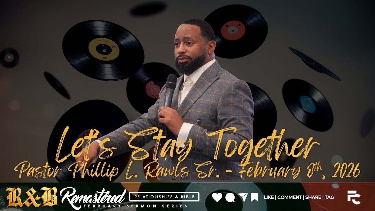 Let’s Stay Together 2/8/2026