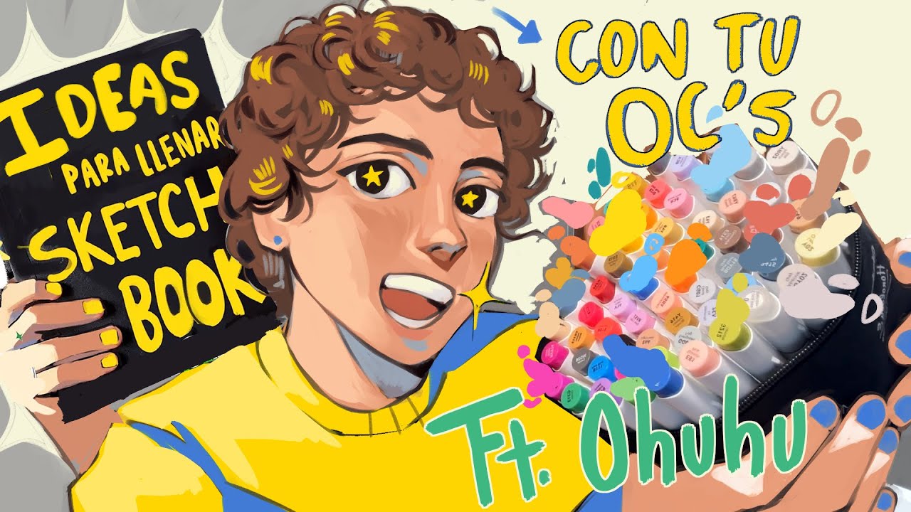 Cómo LLENAR tu Sketchbook con tus OC 🎨🔥 | Ideas Fáciles y Creativas @Ohuhu Art