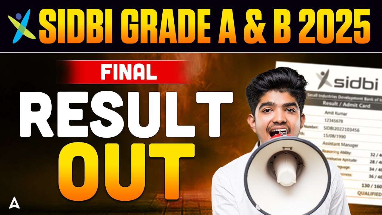 SIDBI Grade A & B Final Result 2025 | Check Your Result Now