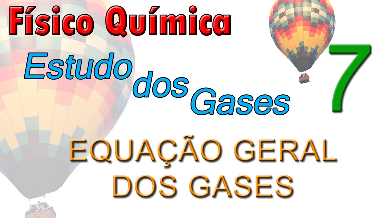 Equação geral dos gases