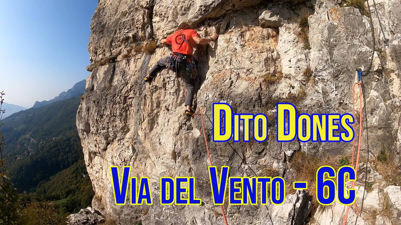 Via del Vento (6C) - Dito Dones - Valsassina Climbing