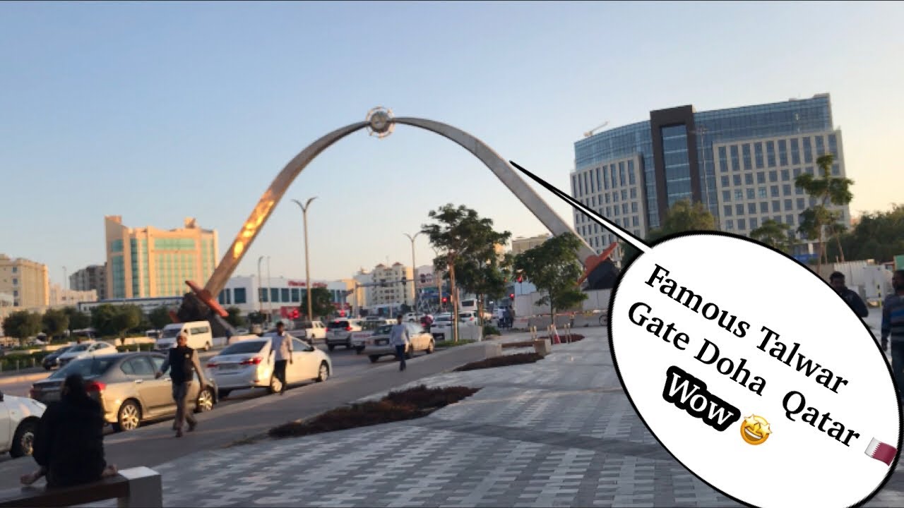 Famous Talwar Gate Doha Qatar | फ़ेमस तलवार गेट दोहा कतर 🔥 @Samrojalivlogs