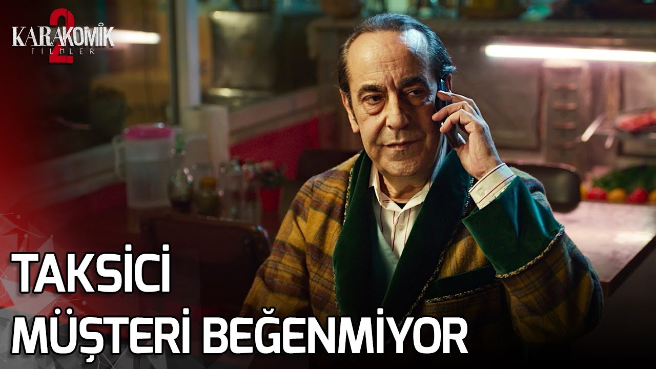 Dışarıdaki Taksi Sizin mi? | Karakomik Filmler 2: Deli