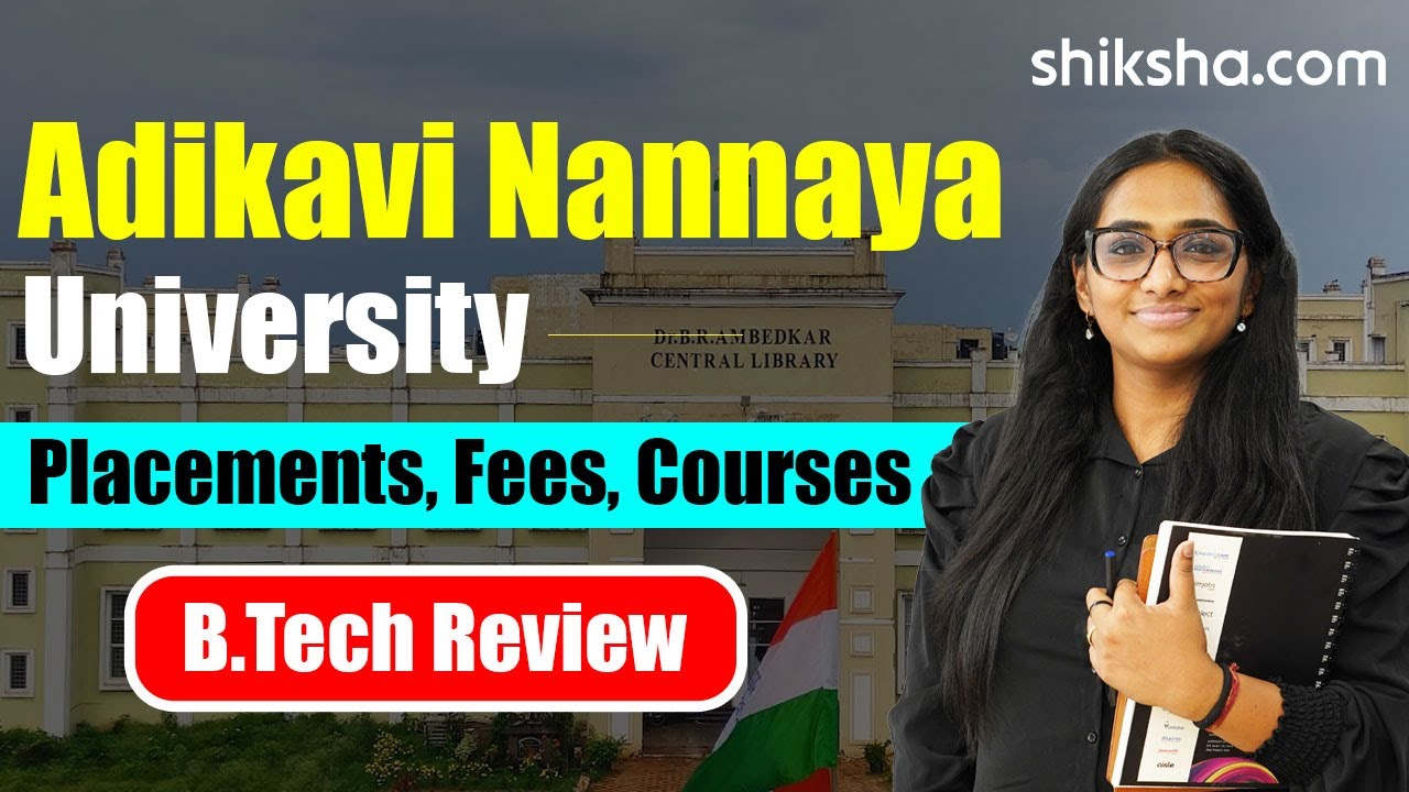 Adikavi Nannaya University BTech Review