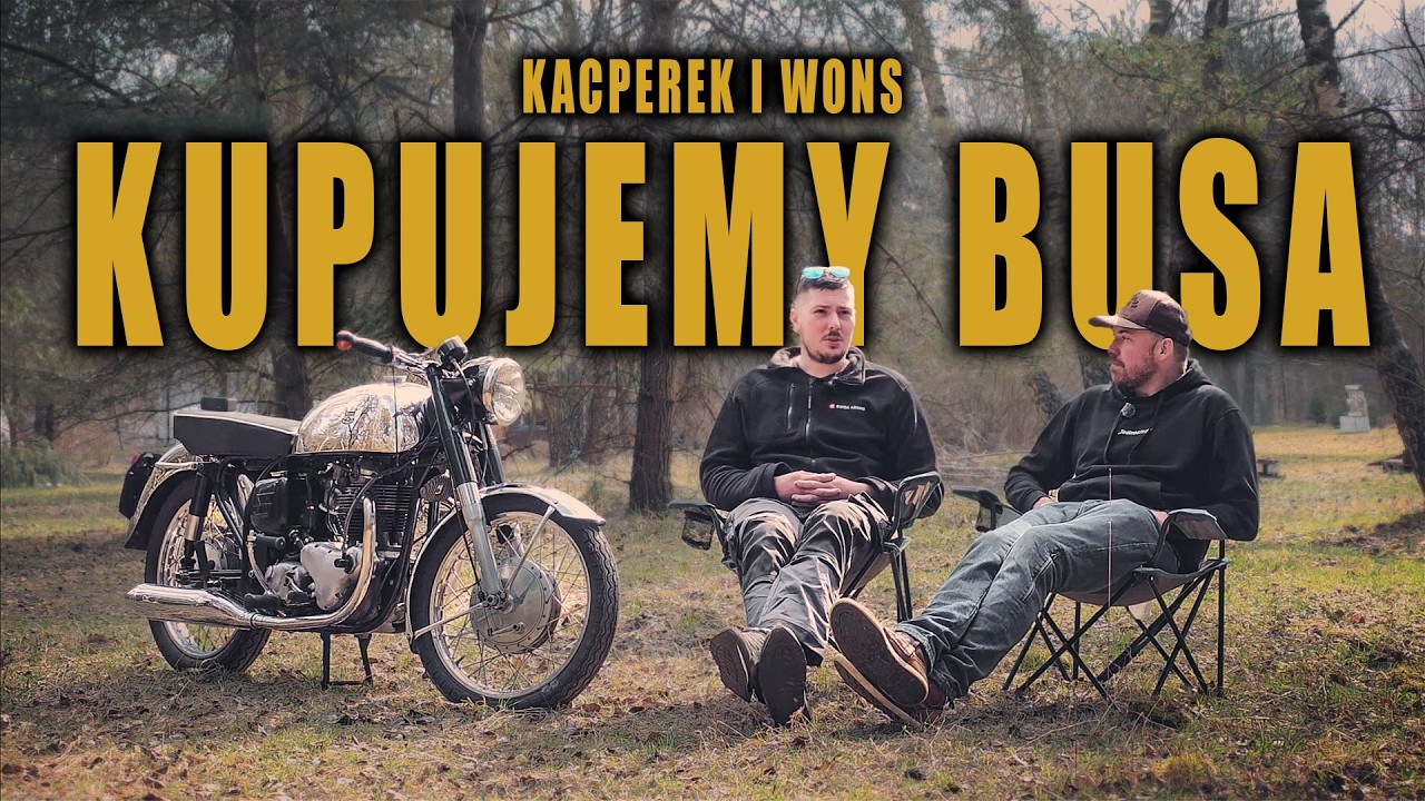 KUPUJEMY BUSA DO WOŻENIA MOTOCYKLI. PONIEDZIAŁEK Z KACPERKIEM I WONSEM