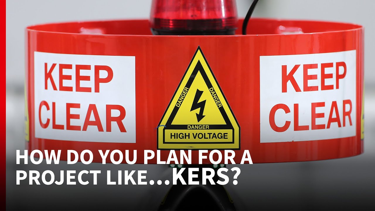 How do you plan for project like KERS?