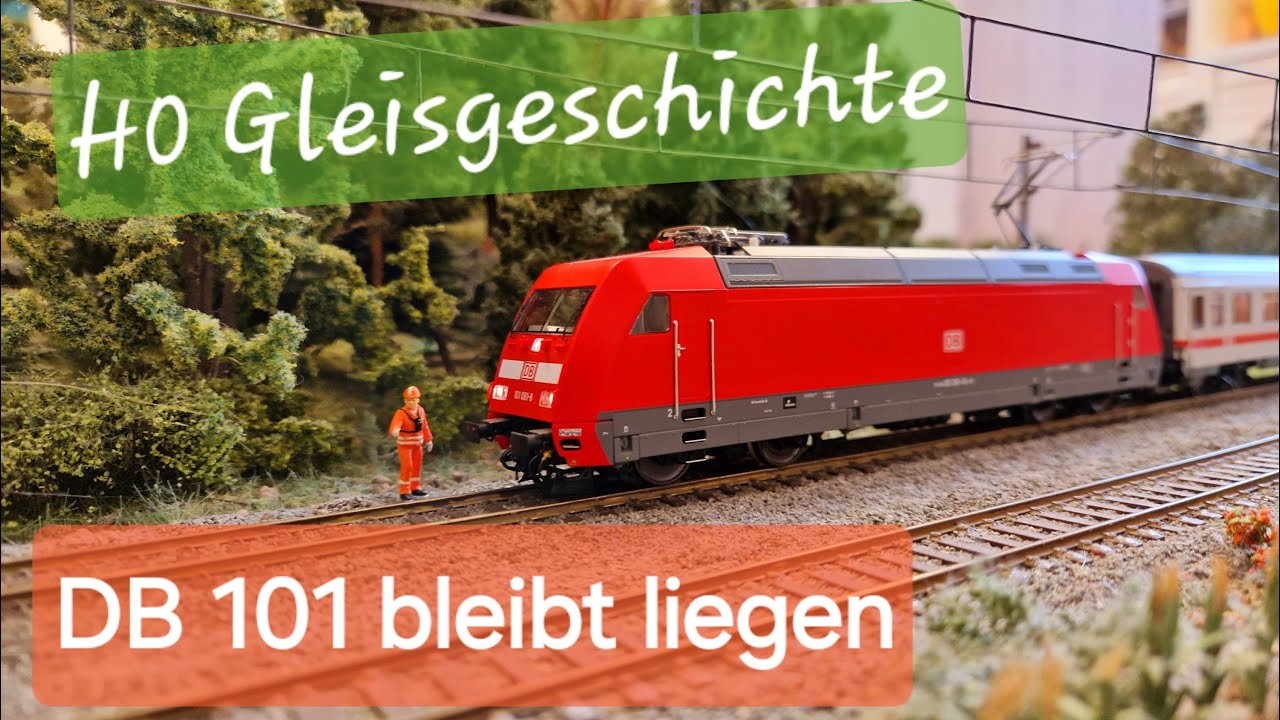 [H0 Gleisgeschichte] DB 101 bleibt liegen und wird abgeschleppt!