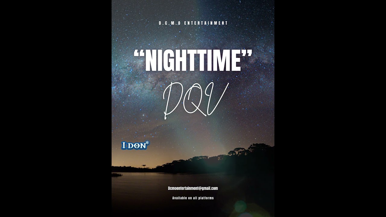 Nighttime - DQV #dqv #rap #haveitoldyoulatelythatiloveyou