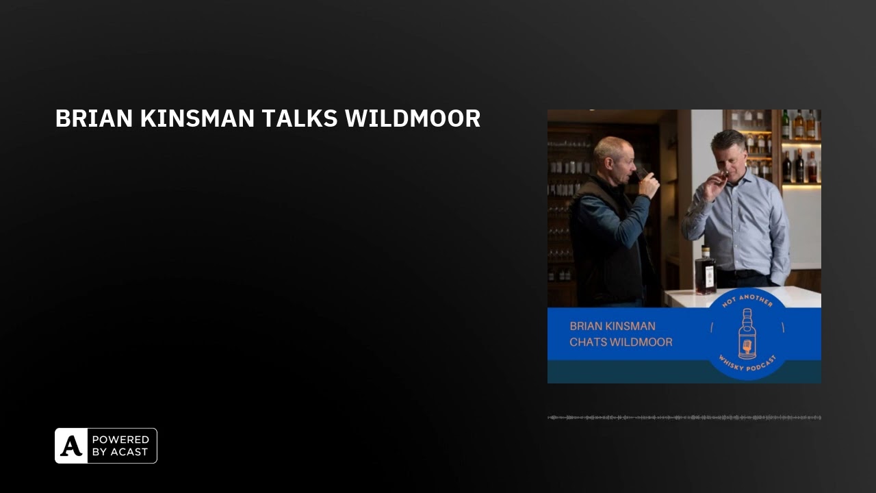 BRIAN KINSMAN TALKS WILDMOOR