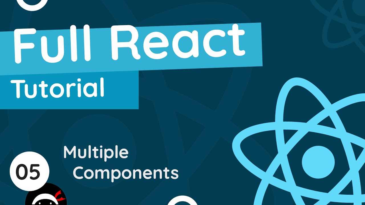 Full React Tutorial #5 - Multiple Components