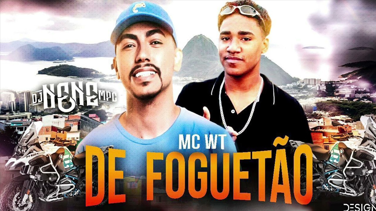 MC WT - De Foguetão (DJ Nene) 2021
