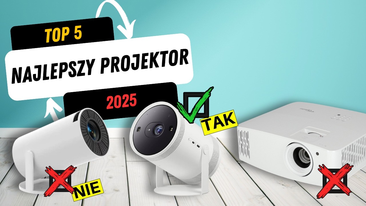 Najlepszy projektor 2025 &ndash; KT&Oacute;RY WYBRAĆ? | Sprawdź Zanim Kupisz!