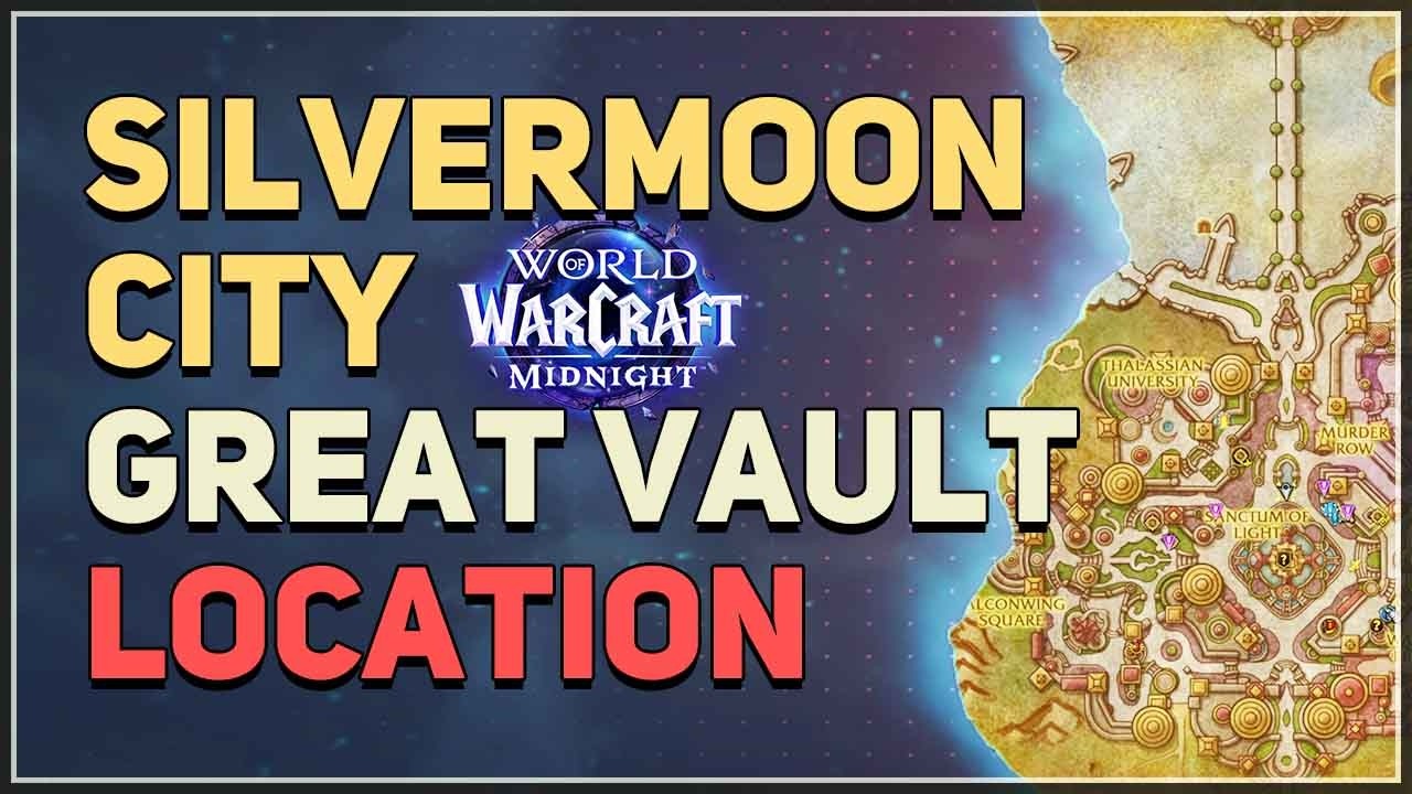 Silvermoon City Great Vault Location WoW Midnight
