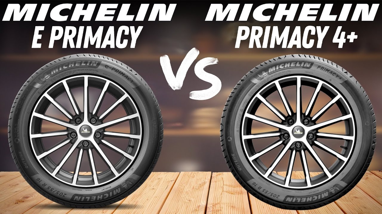 Michelin E Primacy против Michelin Primacy 4+ — ВЫБИРАЙТЕ ПРАВИЛЬНЫЕ ШИНЫ MICHELIN В 2025 ГОДУ