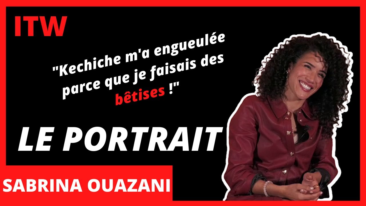 SABRINA OUAZANI : de L'Esquive à Kung Fu Zohra et Plan cœur