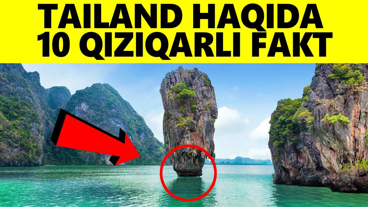 Tailand Haqida Siz Bilmagan 10 Ta Qiziqarli Fakt