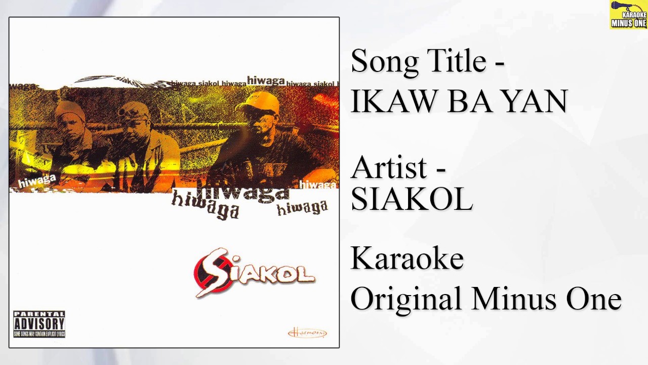 Siakol - Ikaw Ba Yan (Original Minus One)