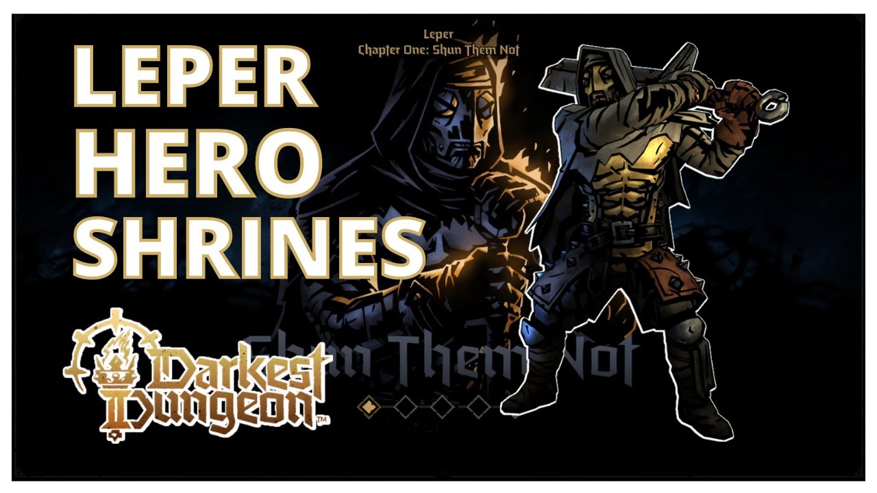All LEPER Hero Shrines | Darkest Dungeon 2