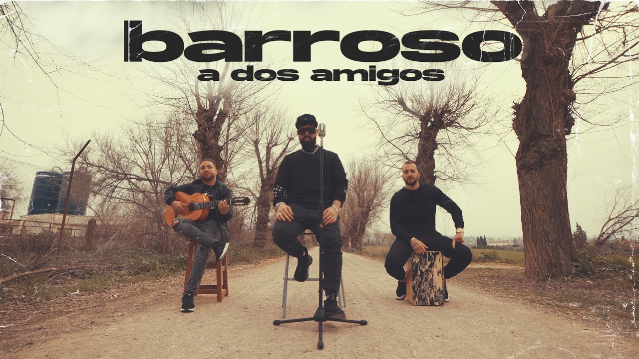 Barroso - A dos amigos (Cover) - Los Chichos