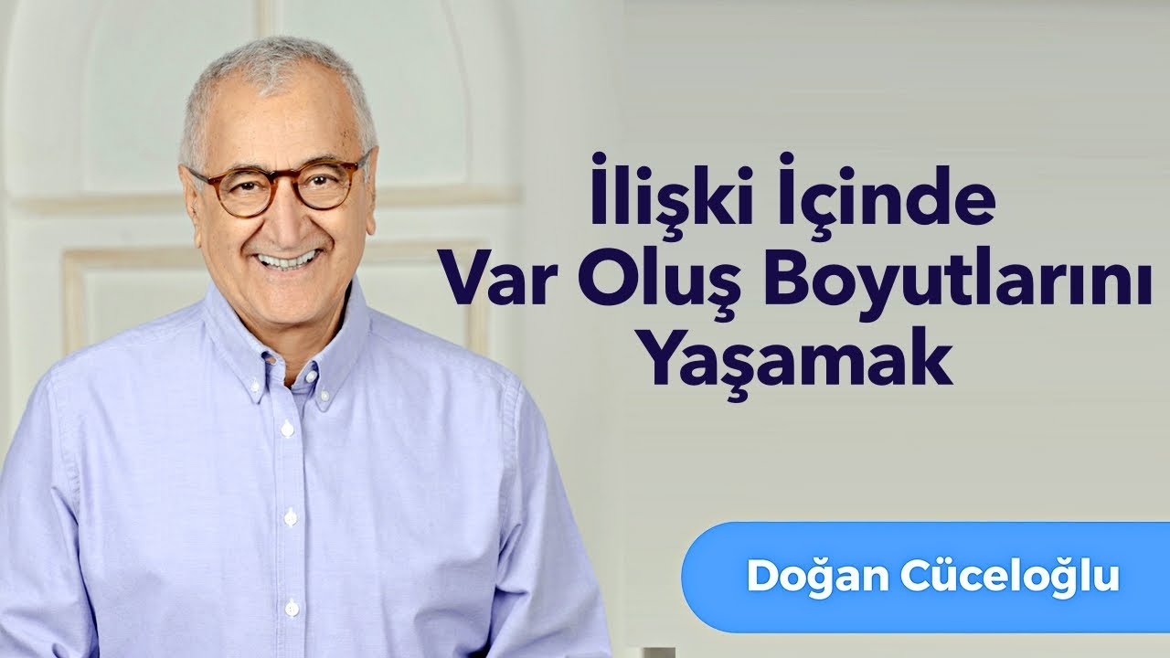İlişki İçinde Var Oluş Boyutlarını Yaşamak