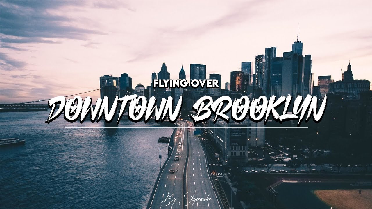 Downtown Brooklyn Flightmotion 4K | New York Drone