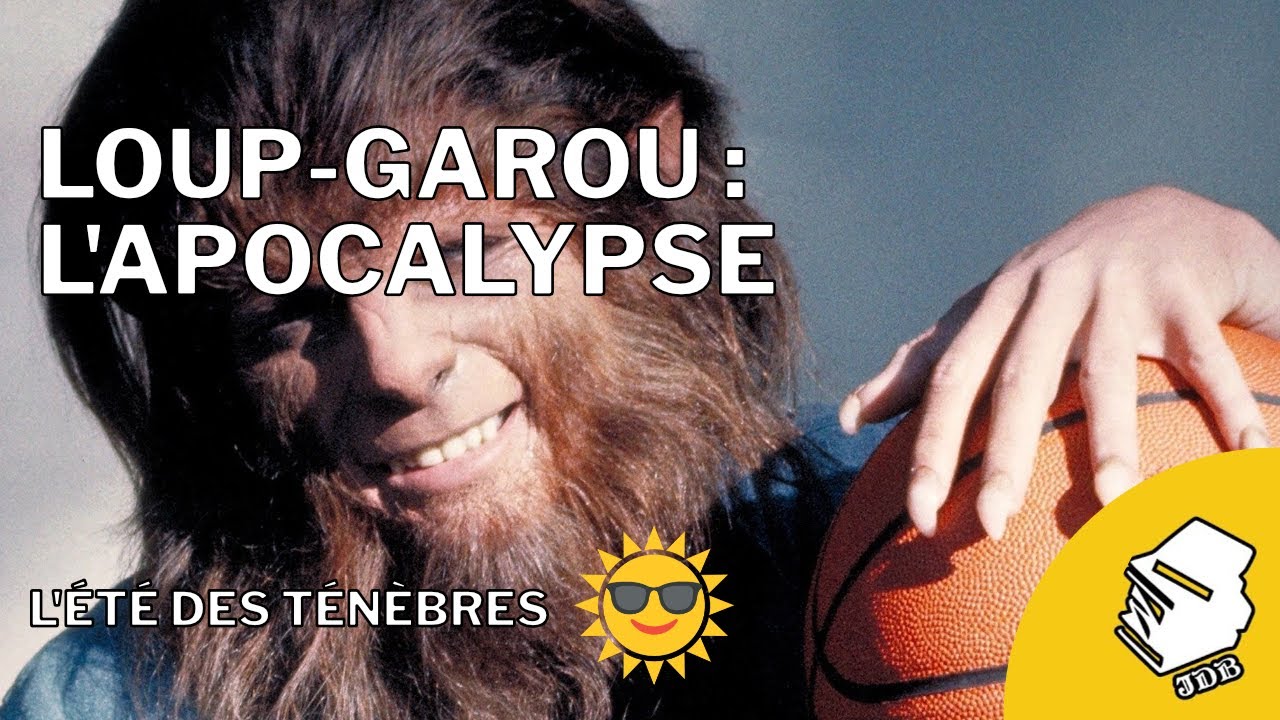 [ÉTÉ DES TÉNÈBRES] Loup-garou : l'Apocalypse