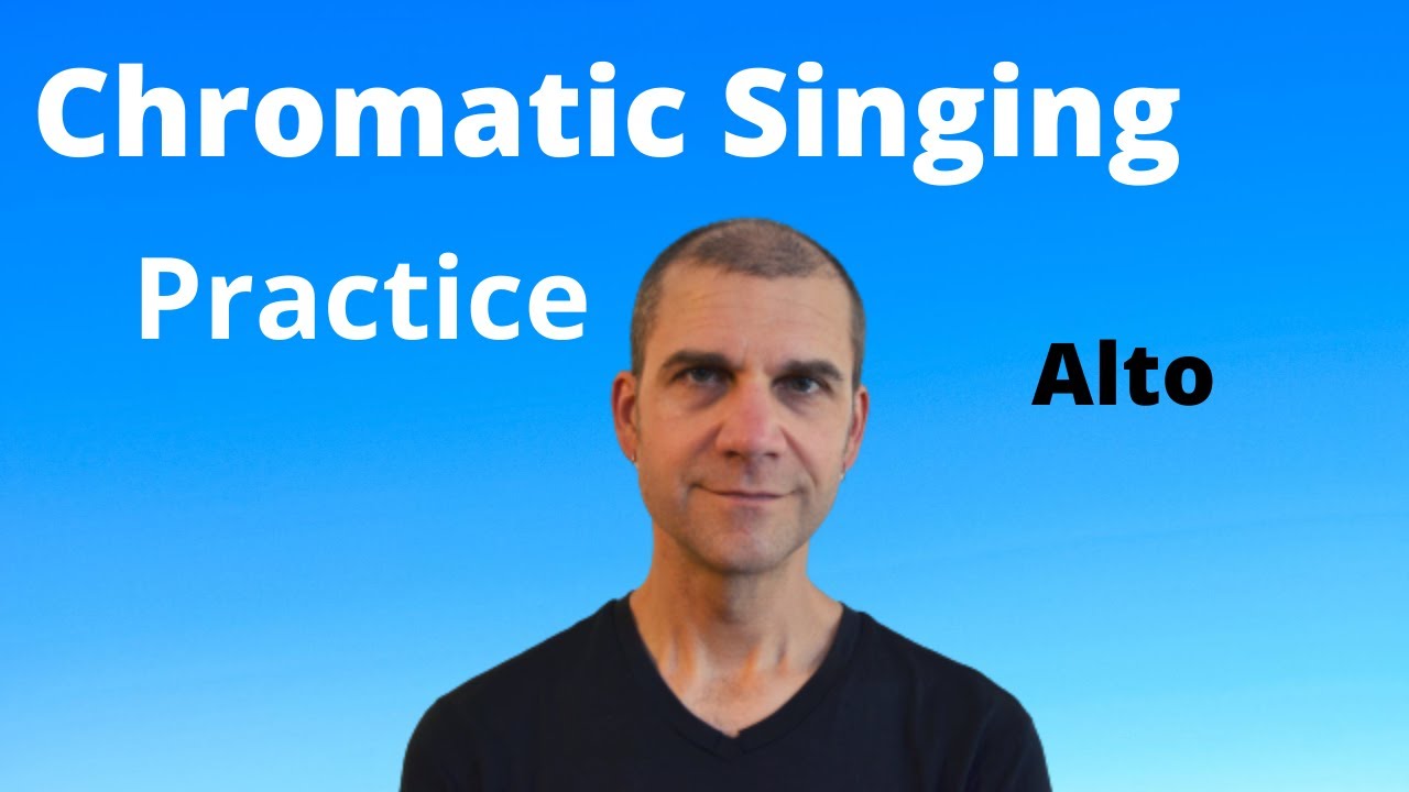 Chromatic Singing Practice - Alto